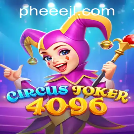 CircusJoker4096: Embrace the Chaos with EEEJL